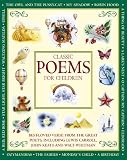 Classic Poems for Children: Best-loved Verse From the Great Poets, including Lewis Carroll, John Keats and Walt Whitman