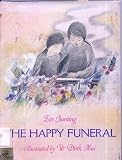 The Happy Funeral (0060208945) by Eve Bunting