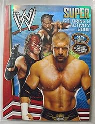 Toy: WWE 144 Page Coloring and Activity Book with Stickers. Heat Sealed in Copyrighted Labeled Sleeve. - Bendon Publishing