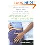 Third Base Ain't What It Used to Be: What Your Kids Are Learning About Sex Today- and How to Teach Them toBecome Sexually Healthy Adults