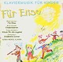 Klaviermusik f&uuml;r Kinder: F&uuml;r Elise