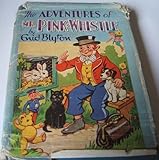 The adventures of Mr Pink-Whistle