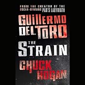 The Strain: Book One of the Strain Trilogy | [Guillermo del Toro, Chuck Hogan]