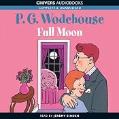Full Moon | [P.G. Wodehouse]