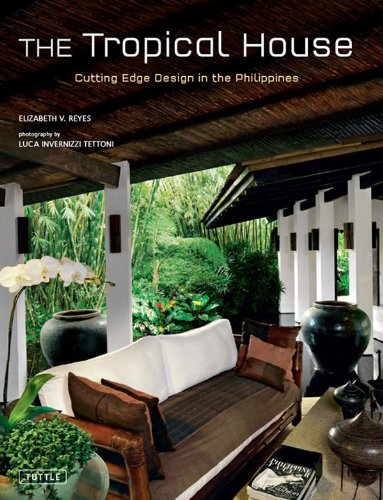 The Tropical House: Cutting Edge Design in the Philippines