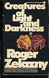 Creatures of Light and Darkness