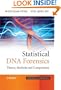 Statistical DNA Forensics: Theory, Methods and Computation (Statistics in Practice)