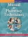 Manual for Pharmacy Technicians, 4th Edition