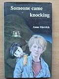 Someone came knocking