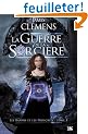 Les Bannis et les Proscrits, tome 3 : La Guerre de la Sor'ci�re