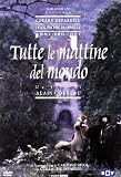 Tutte Le Mattine Del Mondo