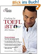 Cracking the TOEFL iBT with CD, 2012 Edition (College Test Preparation)