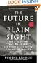 The Future in Plain Sight: The Rise of the "True Believers" and Other Clues to the Coming Instability