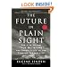 The Future in Plain Sight: The Rise of the "True Believers" and Other Clues to the Coming Instability