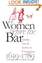 Women Before the Bar: Gender, Law, and Society in Connecticut, 1639-1789 (Published for the Omohundro Institute of Early American Hist)