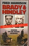 Brady and Hindley : genesis of the Moors murders