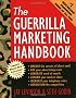 The Guerilla Marketing Handbook (Guerrilla Marketing)