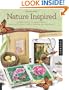 Nature Inspired: Mixed-Media Techniques for Gathering, Sketching, Painting, Journaling, and Assemblage