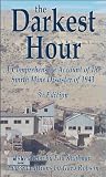 The Darkest Hour: A Comprehensive Account of the Smith Mine Disaster of 1943