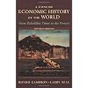 A Concise Economic History of the World: From Paleolithic Times to the Present
