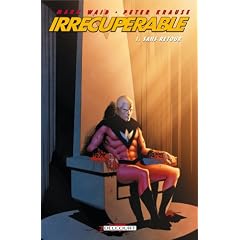 Irr�cup�rable, Tome 1 : Sans retour