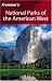 Frommer's National Parks of the American West (Park Guides)