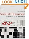 Schrift als Experiment: Typographie im 20. Jahrhundert (German Edition)