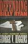 Defending Billy Ryan: A Jerry Kennedy Novel