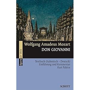 Don Giovanni: Einführung und Kommentar. Textbuch/Libretto. (Opern der Welt)