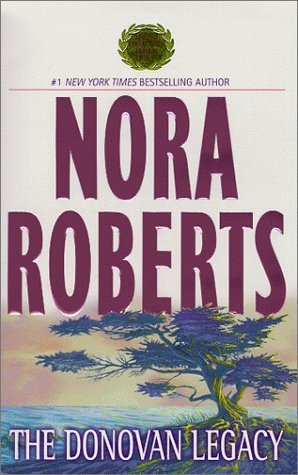 By Nora Roberts - The Donovan Legacy: Captivated/ Entranced/ Charmed (1999-10-16) [Paperback]