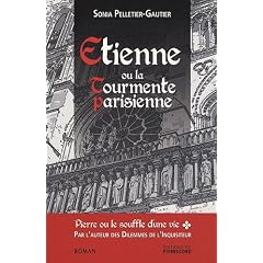 ETIENNE OU LA TOURMENTE PARISIENNE