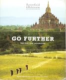  : Butterfield & Robinson: 'Go Further: The 2007 Trip Collection' and 'Slow Down to See the World' - 2 Books in One