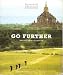 Books : Butterfield & Robinson: 'Go Further: The 2007 Trip Collection' and 'Slow Down to See the World' - 2 Books in One