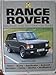 Range Rover: Purchase and Restoration Guide by David Pollard