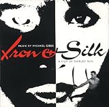 Iron and Silk: Original Soundtrack