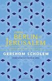 From Berlin to Jerusalem: Memories of My Youth