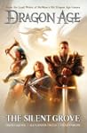 Dragon Age: Silent Grove Volume 1