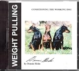 Conditioning The Working Dog - Weight Pulling on CD