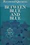 Between Blue and Blue