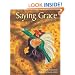 Saying Grace: A Prayer of Thanksgiving (Traditions of Faith)