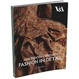 Nineteenth Century Fashion in Detail ~ Lucy Johnston