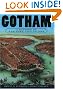 Gotham: A History of New York City to 1898 (The History of New York City)