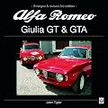 Alfa Romeo Giulia GT & GTA: Enlarged & revised 3rd edition