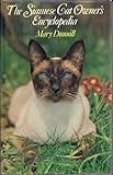 The Siamese cat owner's encyclopedia