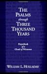 The Psalms Through Three Thousand Yea...