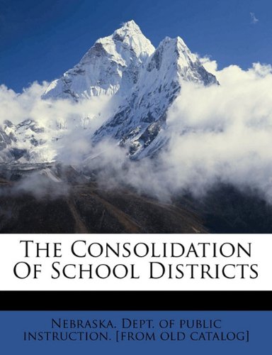 The consolidation of school districts
