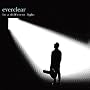 In A Different Light ~ Everclear