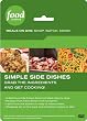 Food Network Meals on DVD: Shop, Watch, Cook! Simple Side Dishes