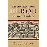architecture of herod the great builder