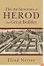 Architecture of Herod, the Great Builder